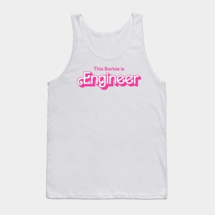 This Barbie is Engineer Tank Top